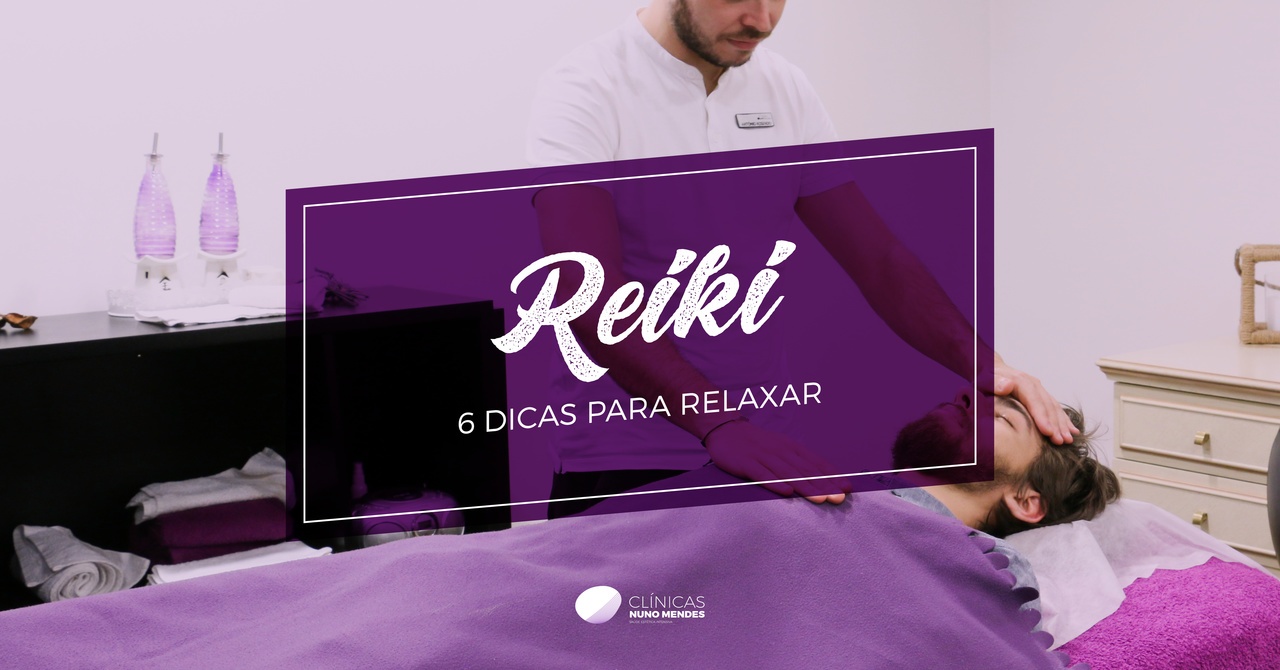 6 Dicas para Relaxar | Reiki